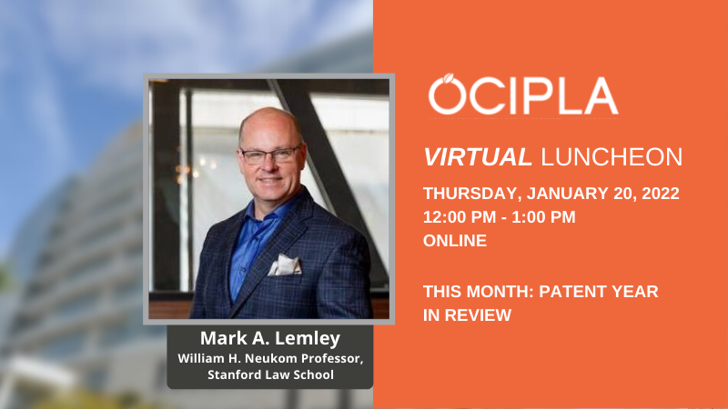 OCIPLA January 2022 Virtual Luncheon - Thursday, January 20, 12:00 PM