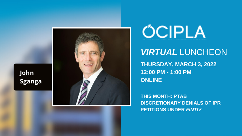 OCIPLA March 2022 Luncheon - Thursday, March 3, 2022