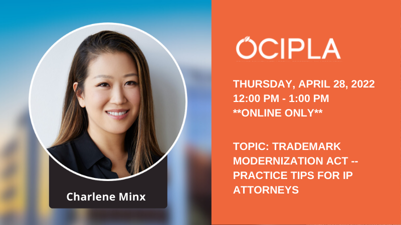 OCIPLA April 2022 Virtual Luncheon - Thursday, April 28, 2022, 12:00 - 1:00 PM, Online